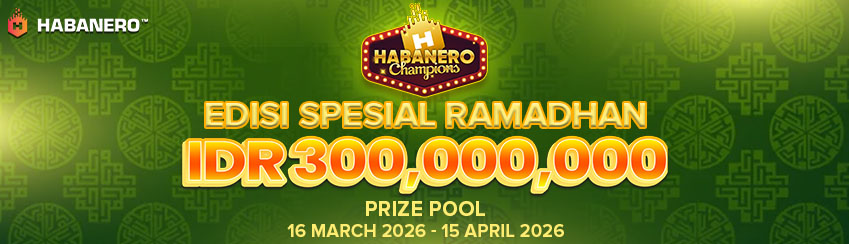 HABANERO CHAMPIONS EDISI SPESIAL RAMADHAN